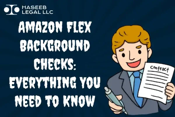 Amazon Flex Background Checks: Everything You Need to Know