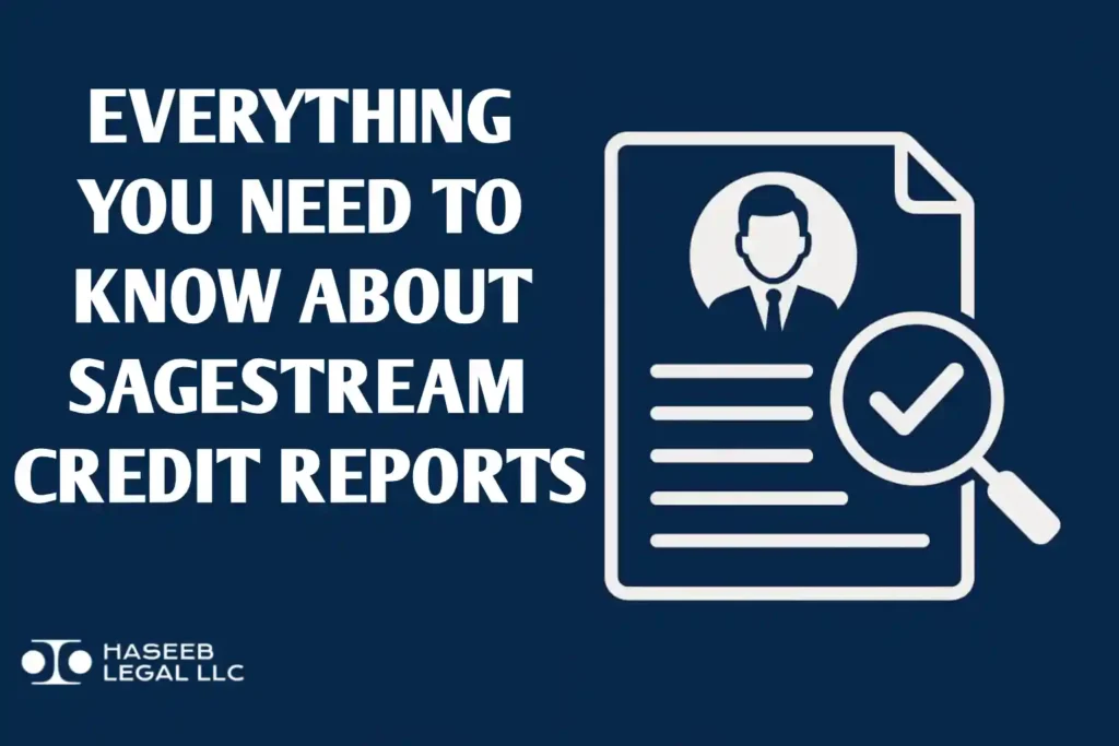 Everything You Need to Know About SageStream Credit Reports